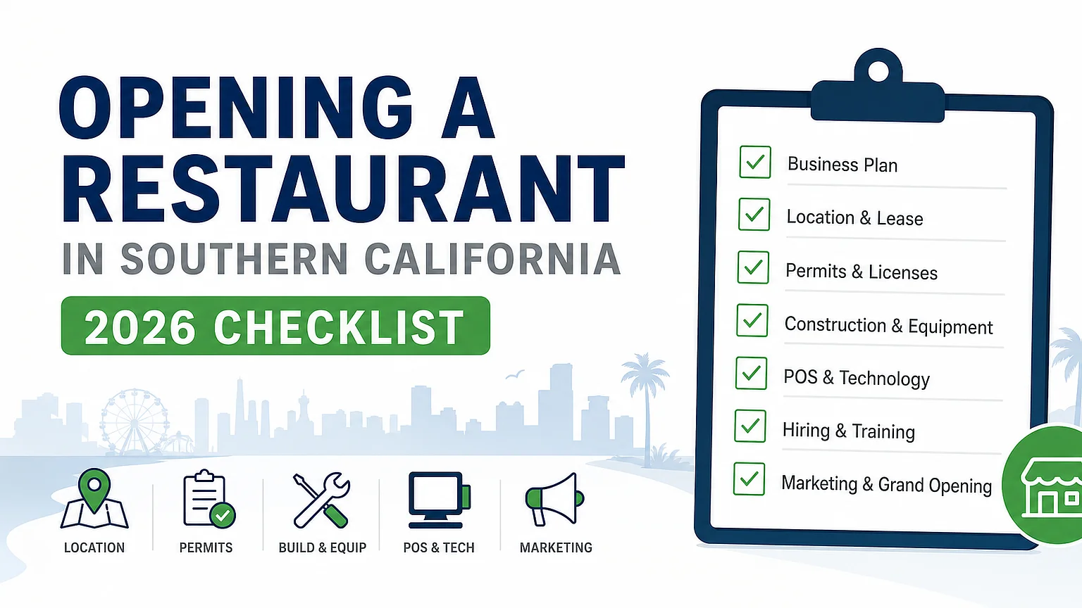 Opening a Restaurant in Southern California: 2026 Checklist